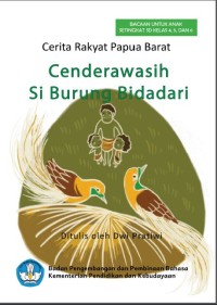 Cenderawasih Si Burung Bidadari