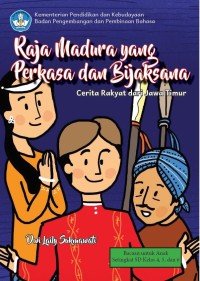 Raja Madura yang Perkasa dan Bijaksana