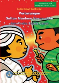 Pertarungan Sultan Maulana Hasanuddin dan Prabu Pucuk Umun