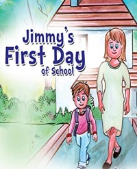 Jimmy's First Day of School