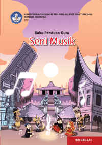 Buku Panduan Guru Seni Musik Kelas I